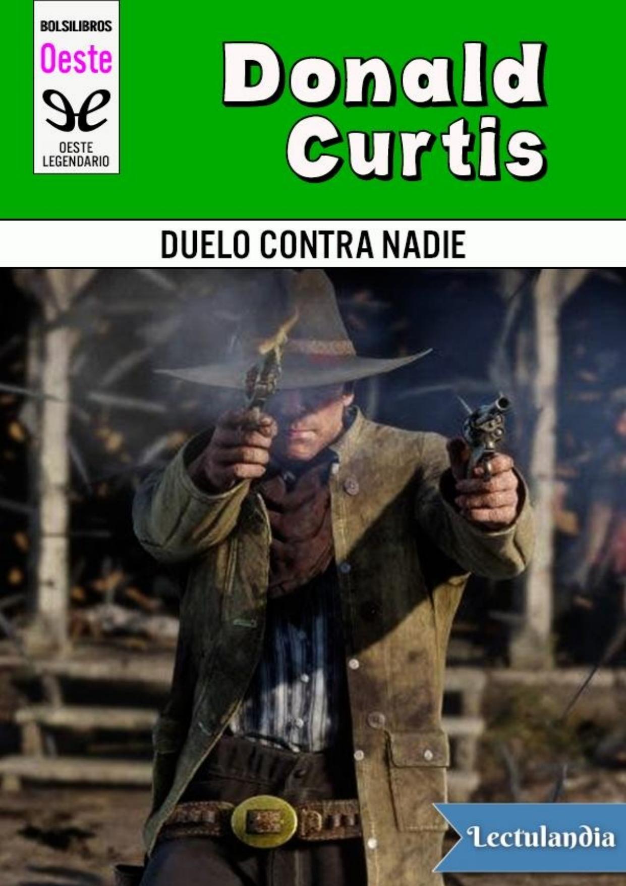 Duelo contra nadie de Donald Curtis, portada del libro