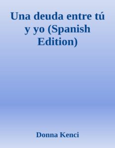 Portada de Una deuda entre tú y yo