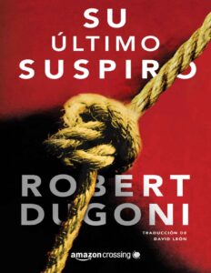 Portada de Su último suspiro (Tracy Crosswhite nº 2)