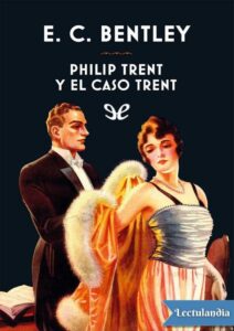 Portada de Philip Trent y el caso Trent