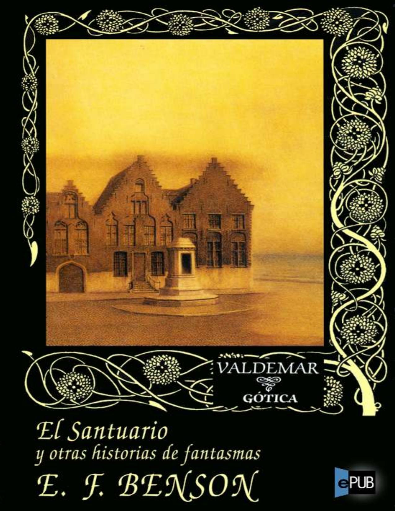El Santuario y otras historias de fantasmas de E. F. Benson, portada del libro