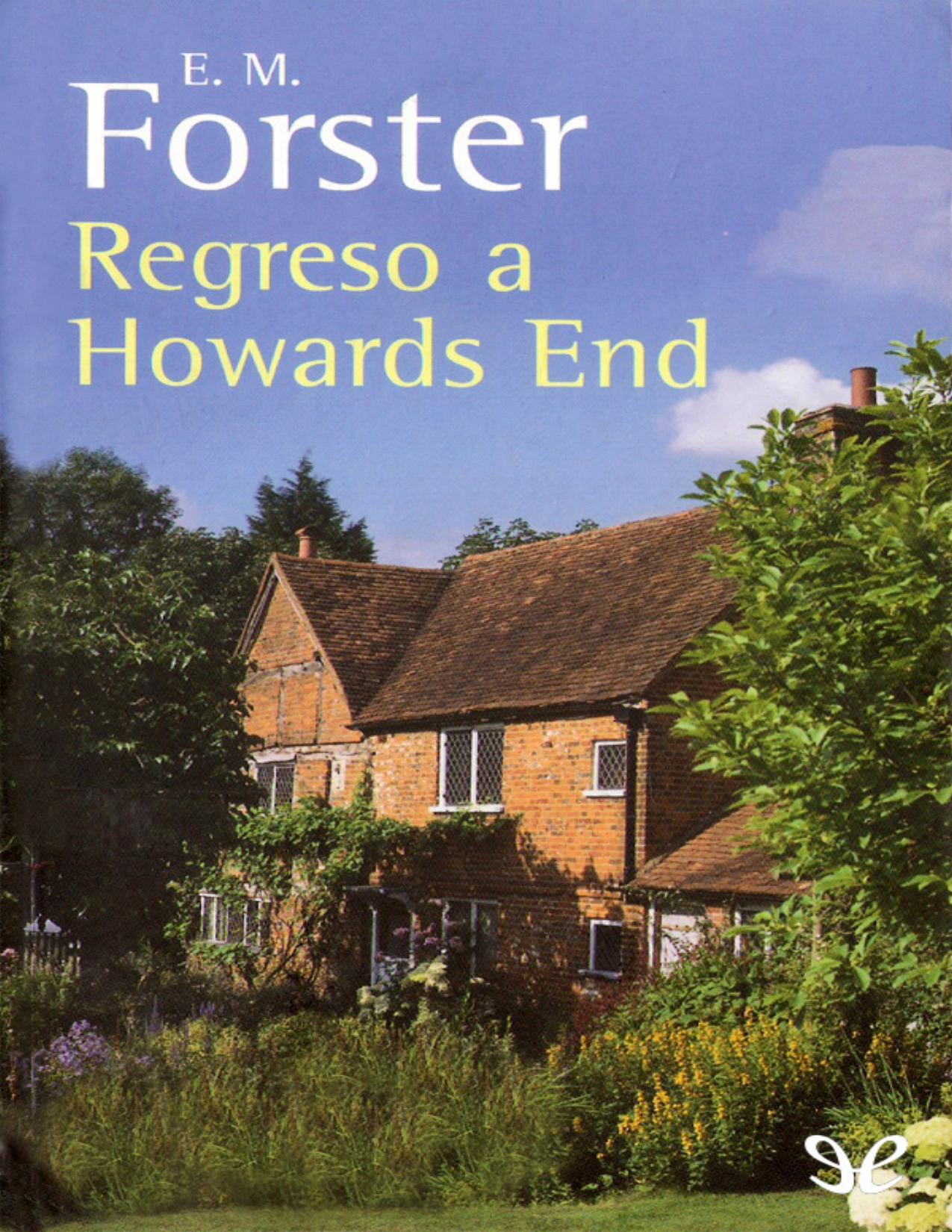 Regreso a Howards End de E. M. Forster, portada del libro