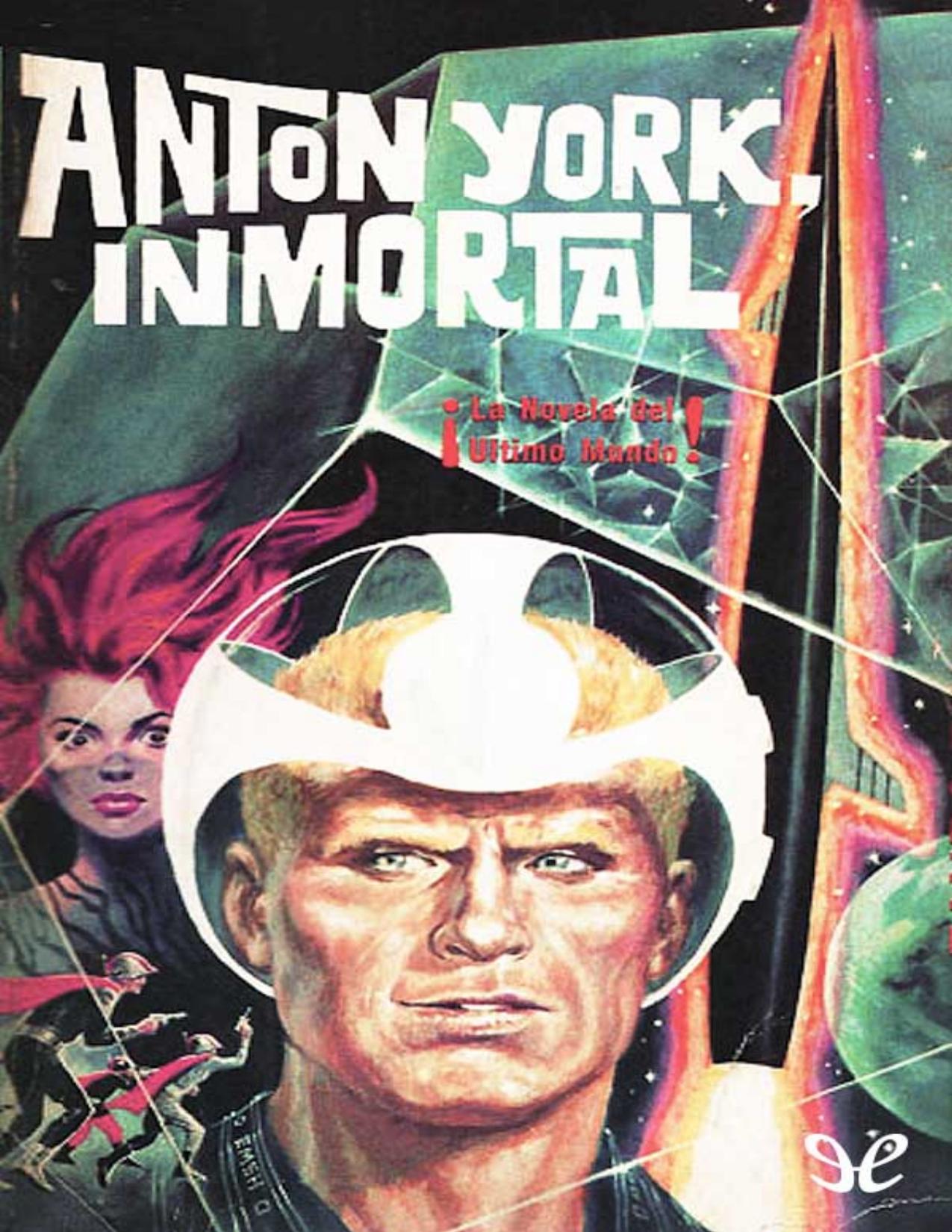 Anton York, inmortal de Eando Binder, portada del libro