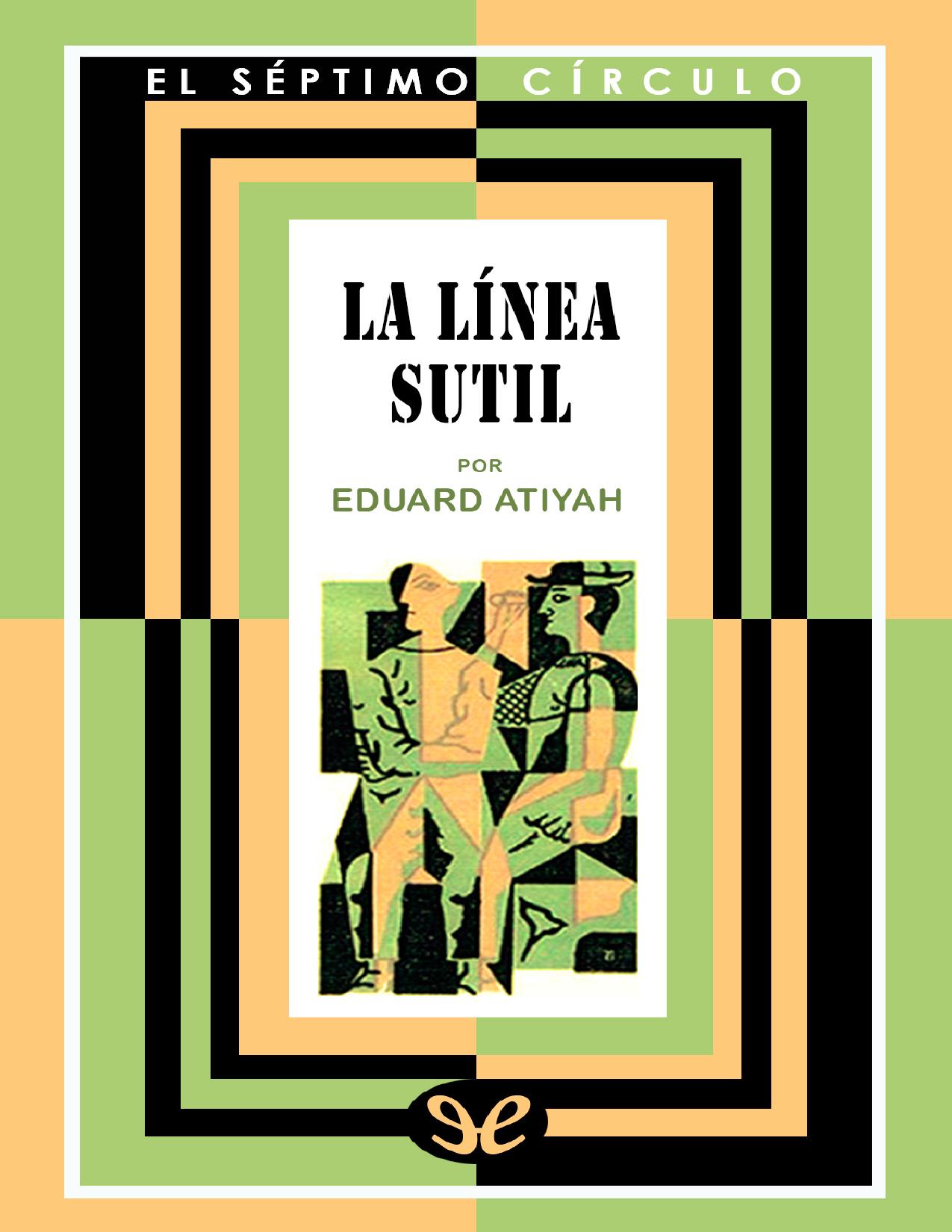La línea sutil de Eduard Atiyah, portada del libro