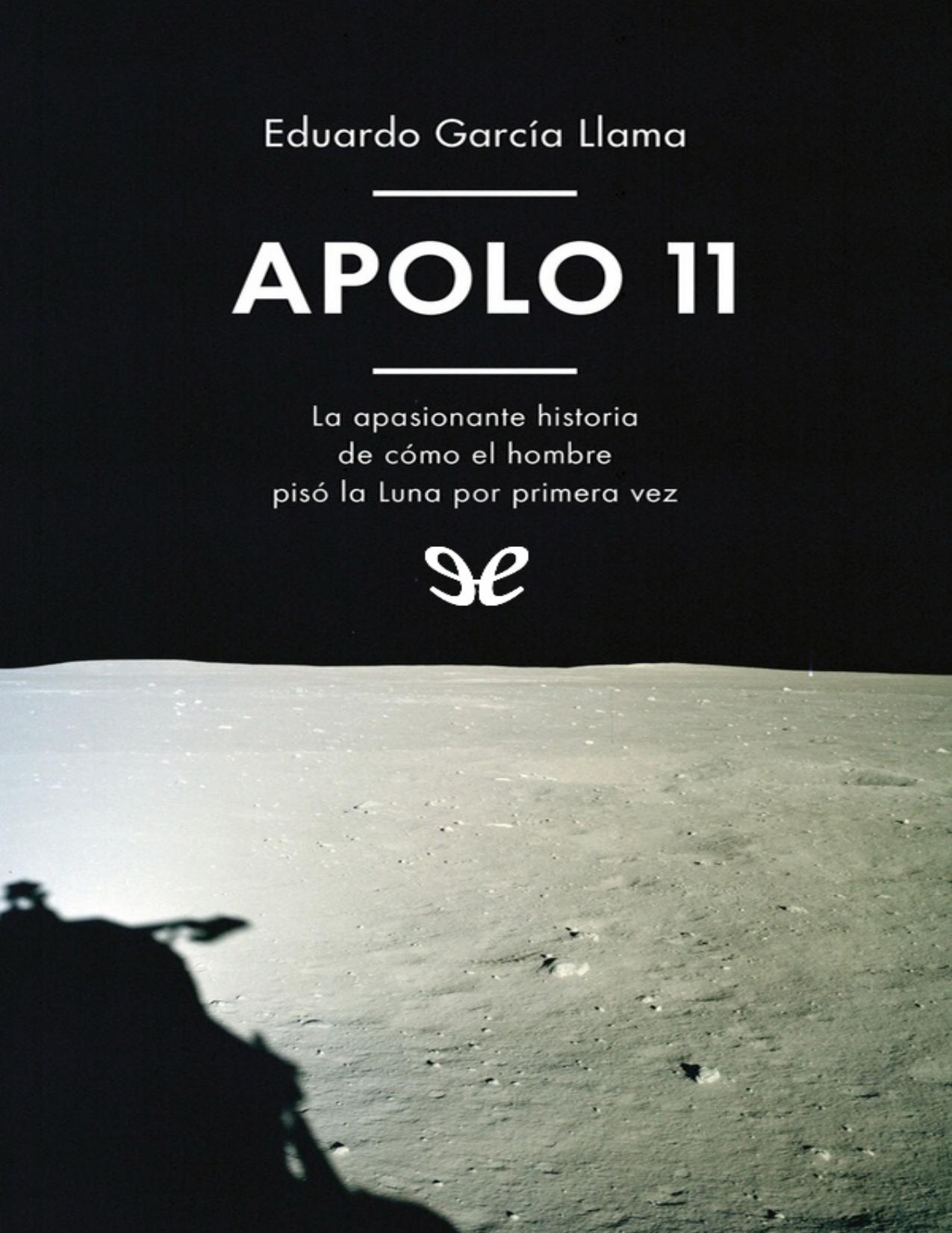 Apolo 11 de Eduardo Garcia Llama, portada del libro