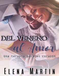 Portada de Del veneno al amor: Una terapia para el corazón