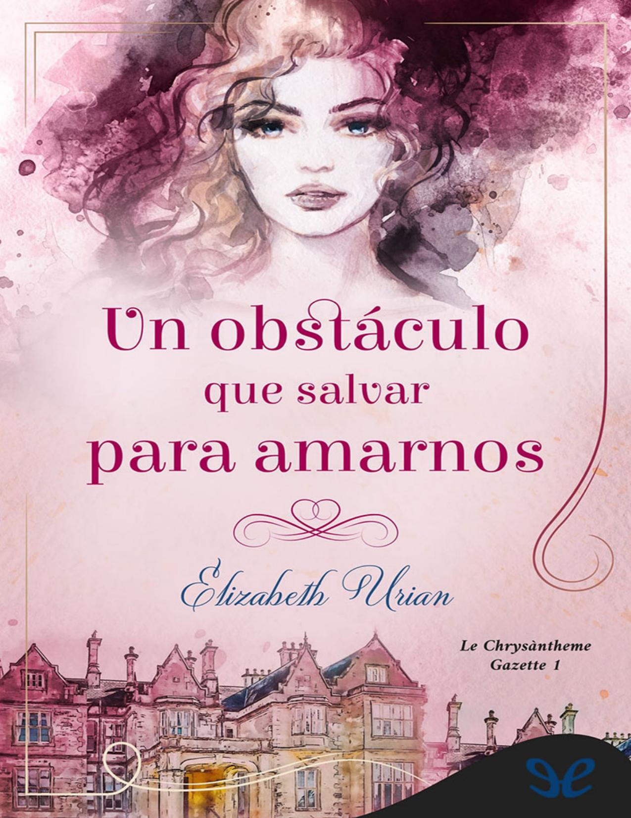 Un obstaculo que salvar para amarno de Elizabeth Urian, portada del libro