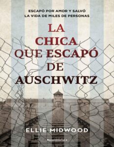Portada de La chica que escapó de Auschwitz