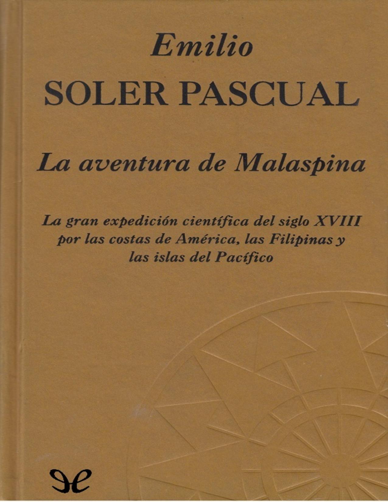 La aventura de Malaspina de Emilio Soler Pascual, portada del libro