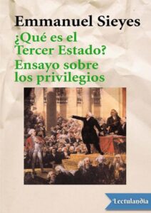 Portada de ¿Qué es el Tercer Estado? & Ensayo sobre los privilegios