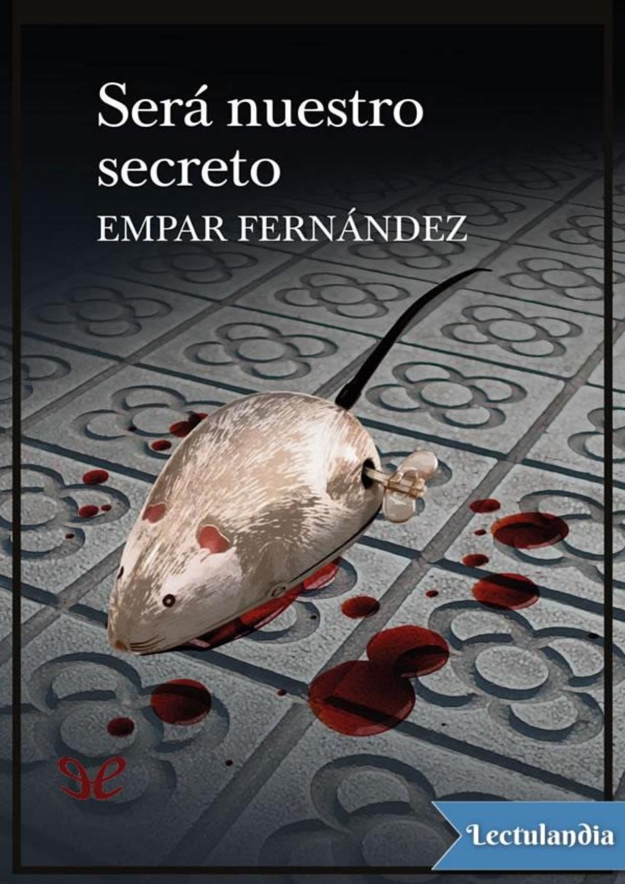 Será nuestro secreto de Empar Fernández, portada del libro