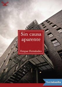 Portada de Sin causa aparente