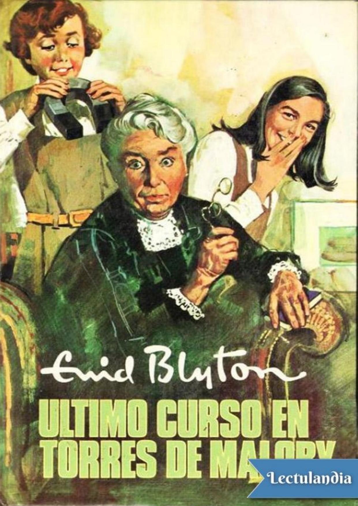 Ultimo curso en Torres de Malory de Enid Blyton, portada del libro