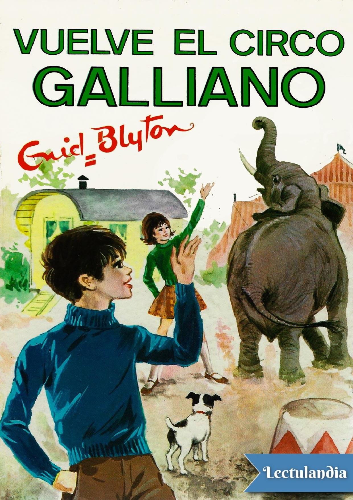 Vuelve el circo Galliano de Enid Blyton, portada del libro