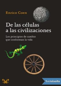 Portada de De las células a las civilizaciones