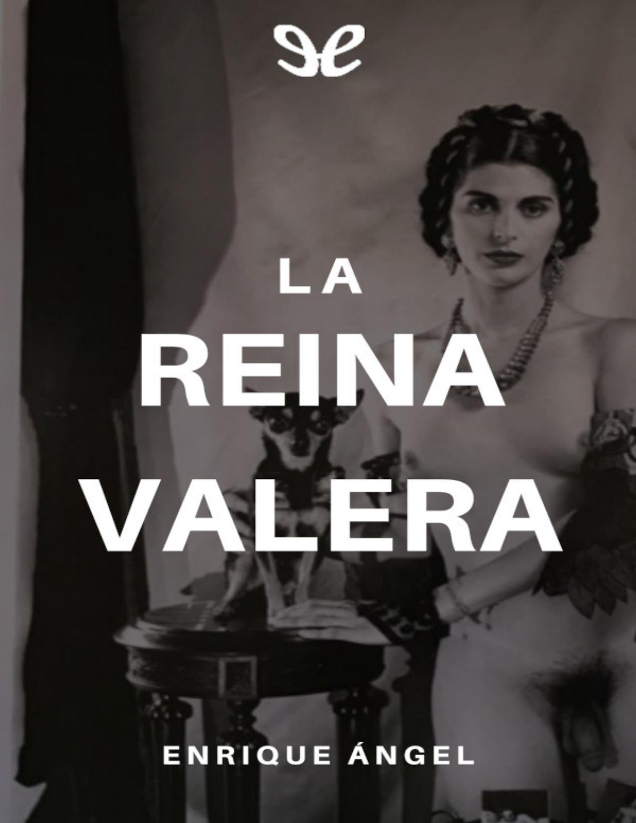 La reina Valera de Enrique Ángel, portada del libro