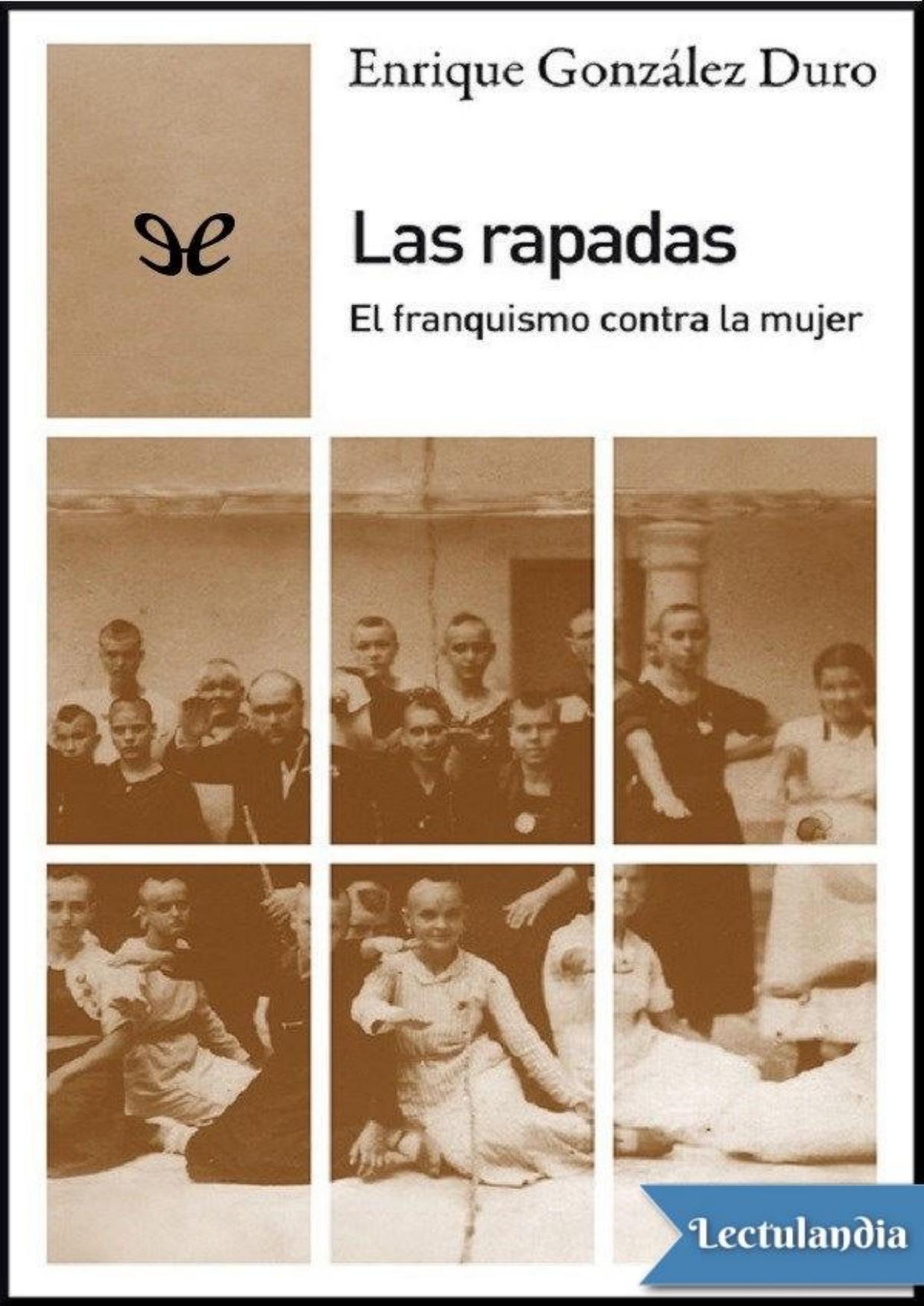 Las rapadas de Enrique González Duro, portada del libro
