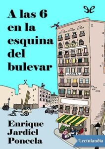 Portada de A las seis en la esquina del bulevar
