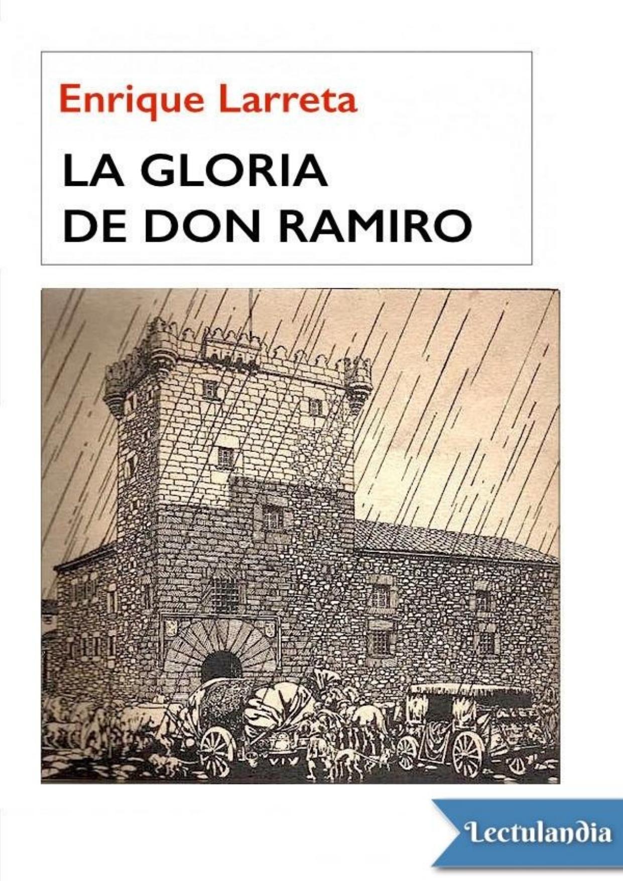 La gloria de don Ramiro (edición ilustrada) de Enrique Larreta, portada del libro