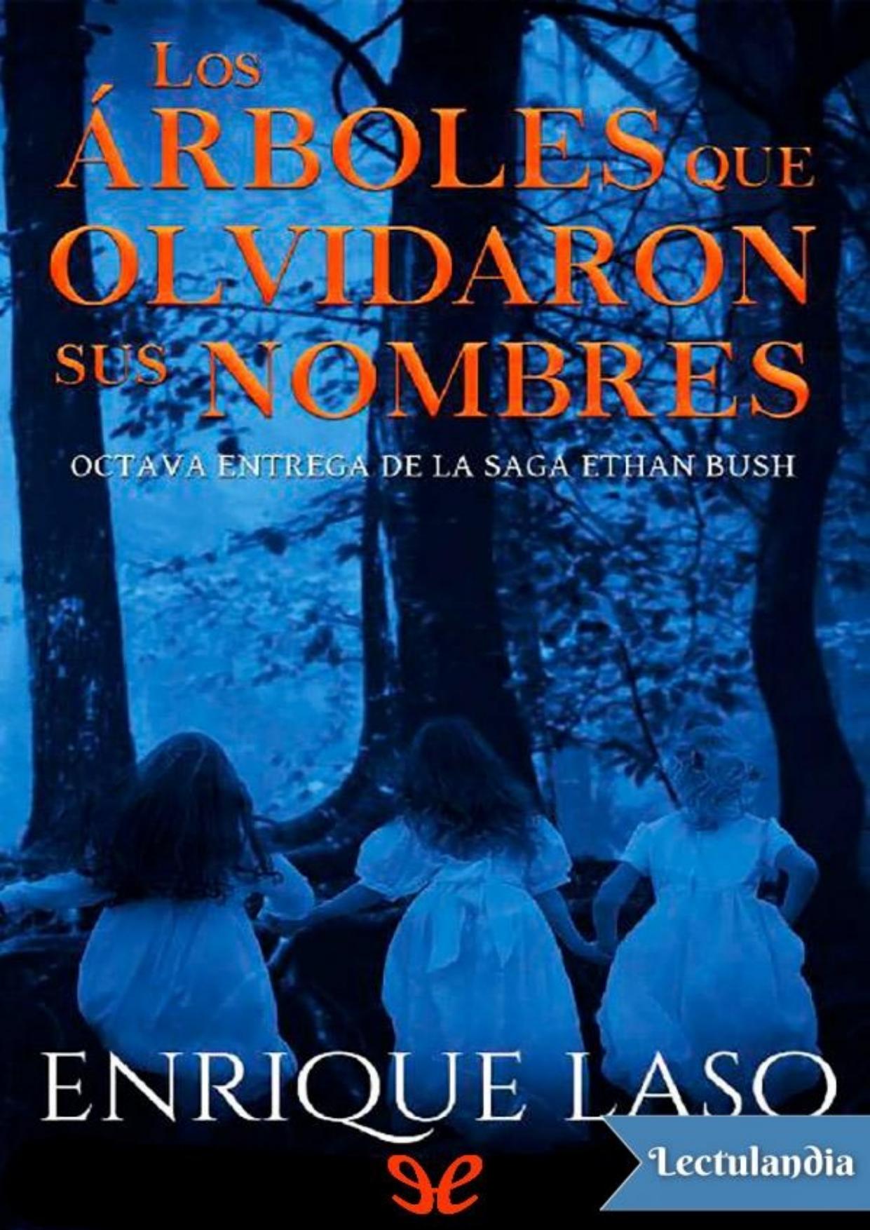 Los árboles que olvidaron sus nombres de Enrique Laso, portada del libro