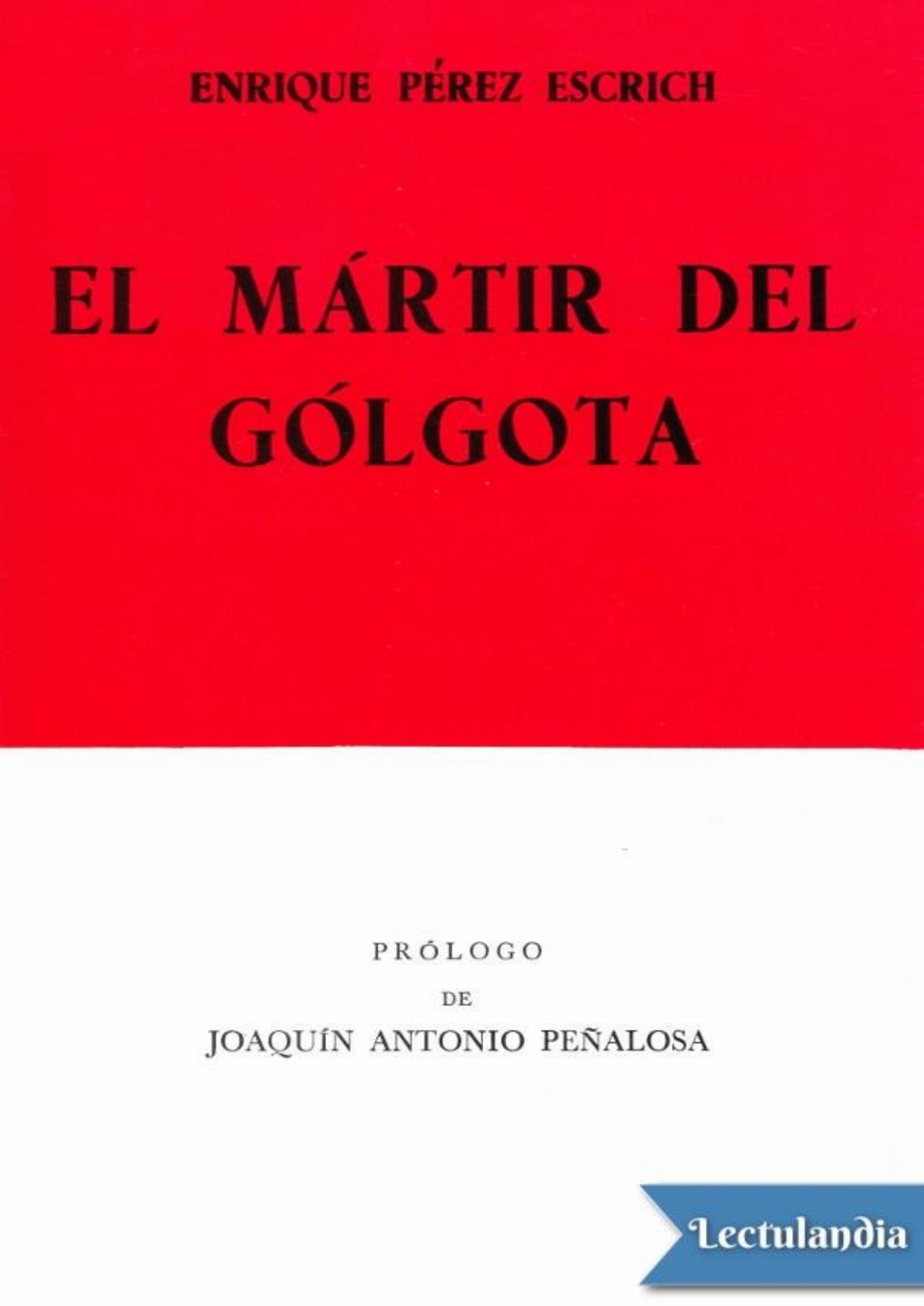 El Mártir del Gólgota de Enrique Pérez Escrich, portada del libro