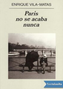 Portada de París no se acaba nunca