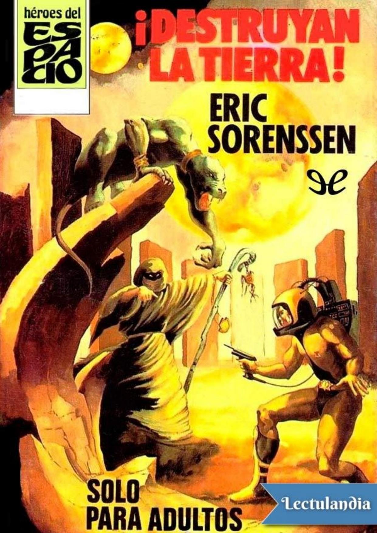 Destruyan la Tierra de Eric Sorenssen, portada del libro