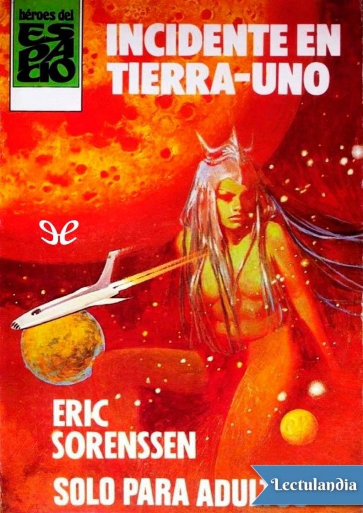 Incidente en Tierra-Uno de Eric Sorenssen, portada del libro