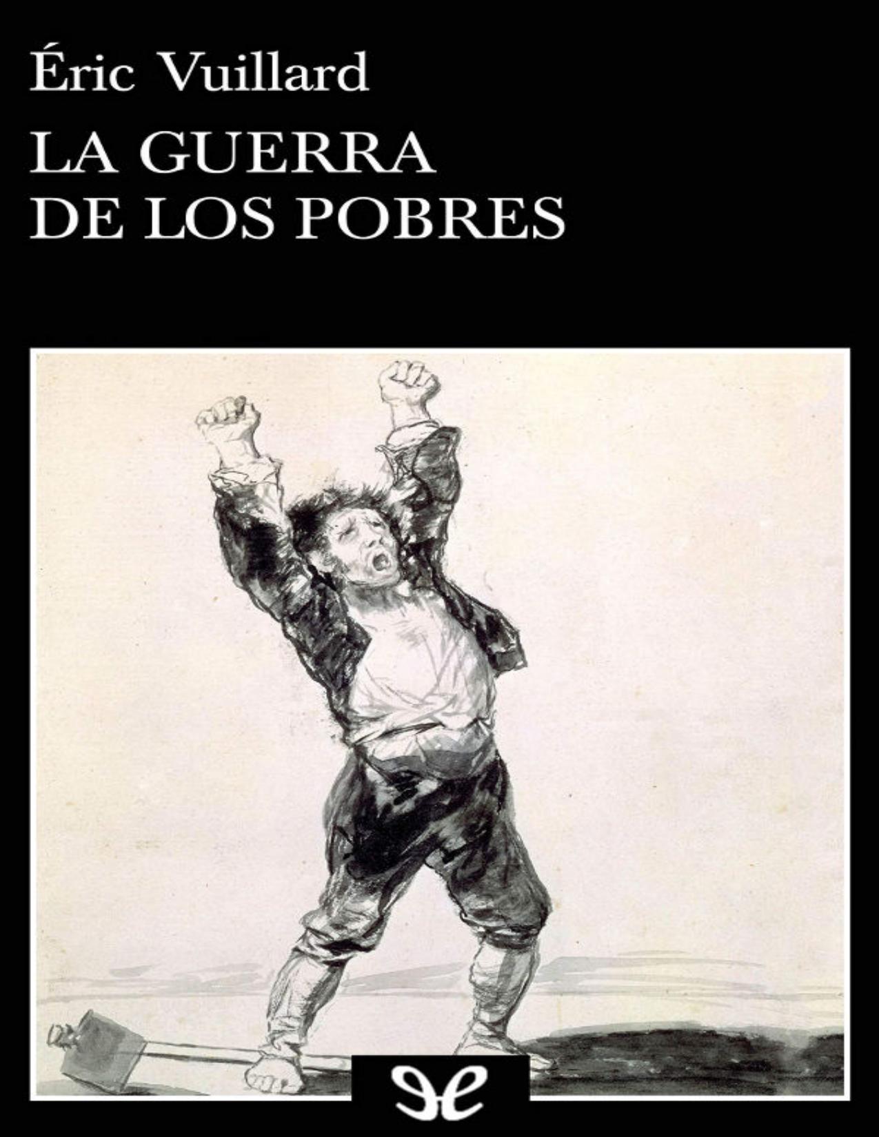 La guerra de los pobres de Éric Vuillard, portada del libro