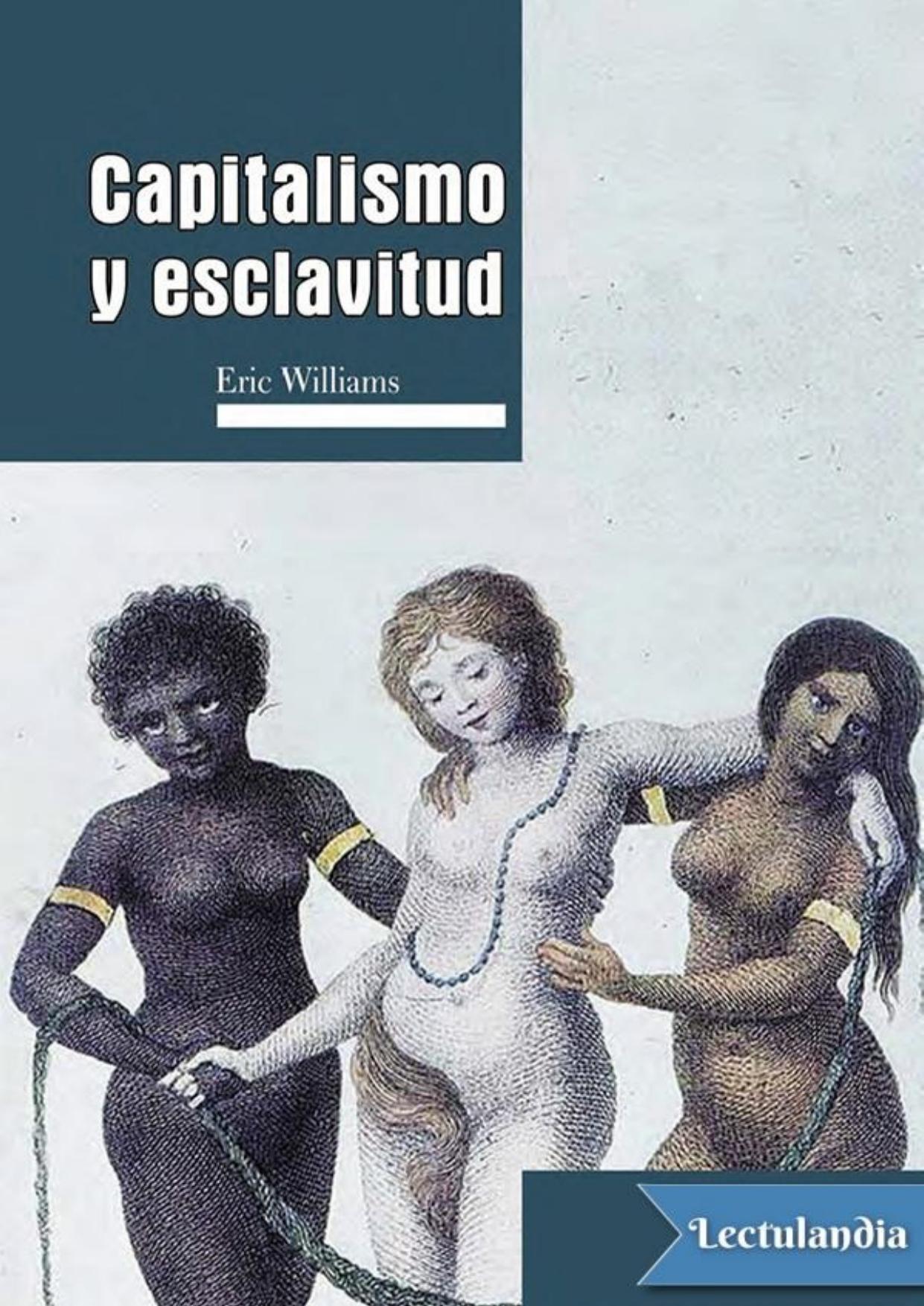 Capitalismo y esclavitud de Eric Williams, portada del libro
