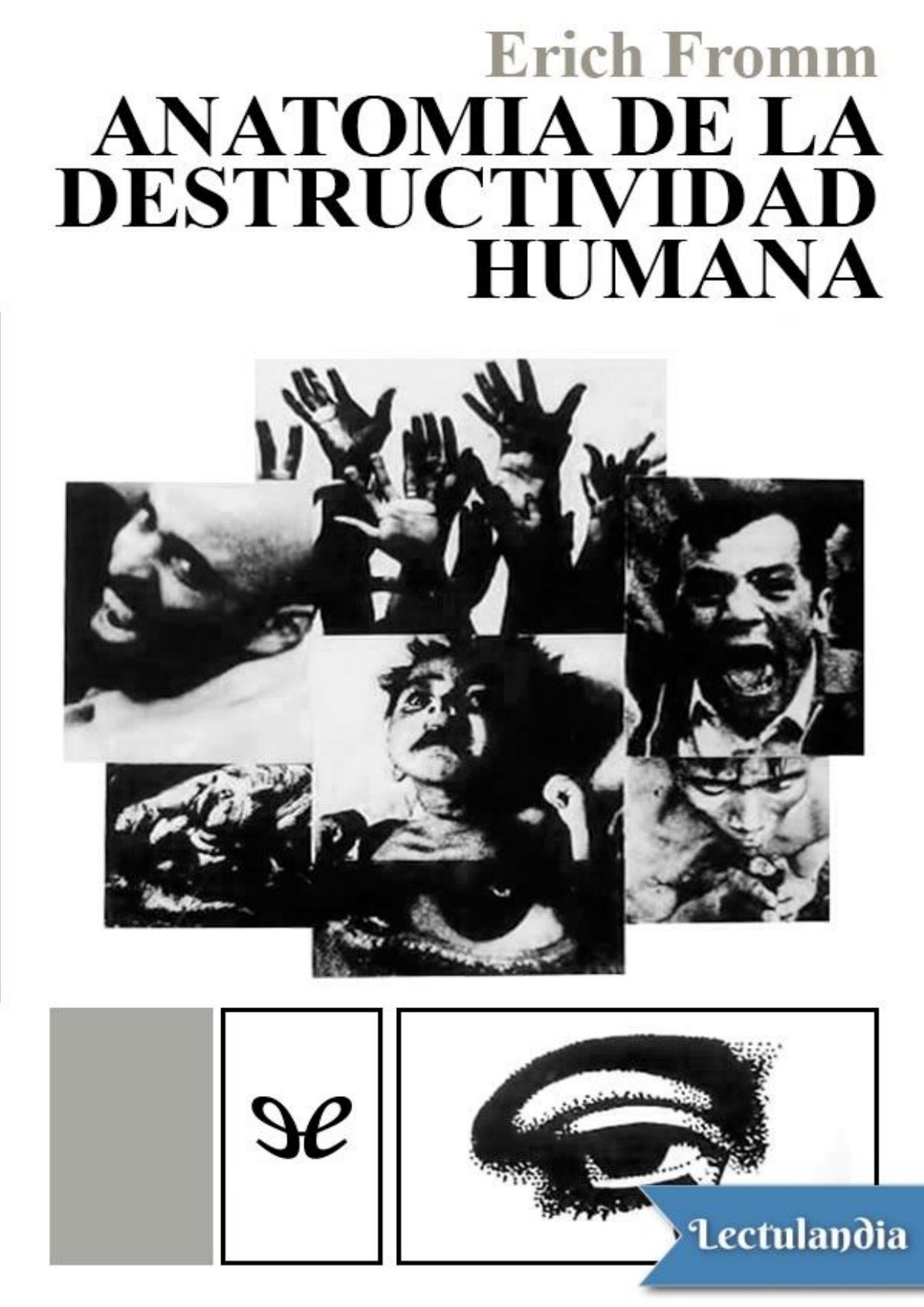 Anatomía de la destructividad humana de Erich Fromm, portada del libro
