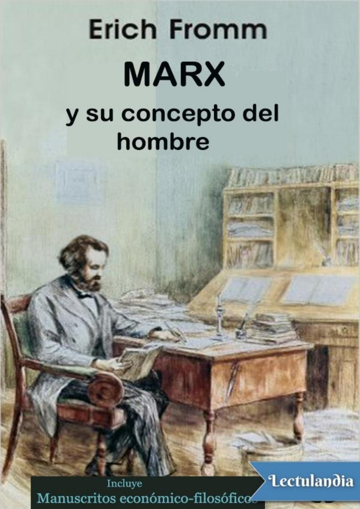 Marx y su concepto del hombre de Erich Fromm, portada del libro