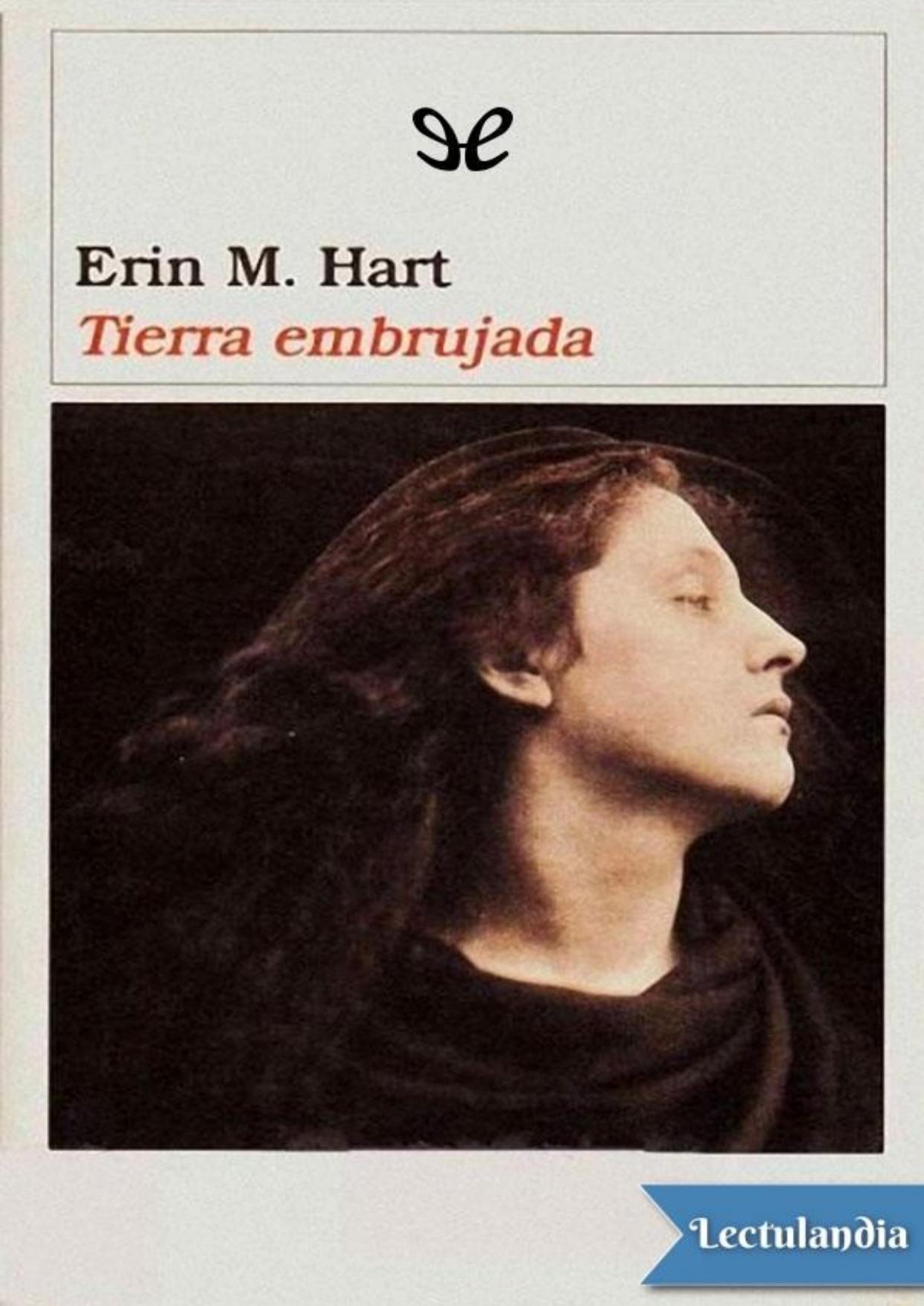 Tierra embrujada de Erin M. Hart, portada del libro