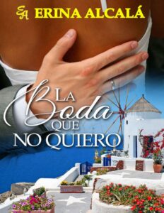Portada de LA BODA QUE NO QUIERO