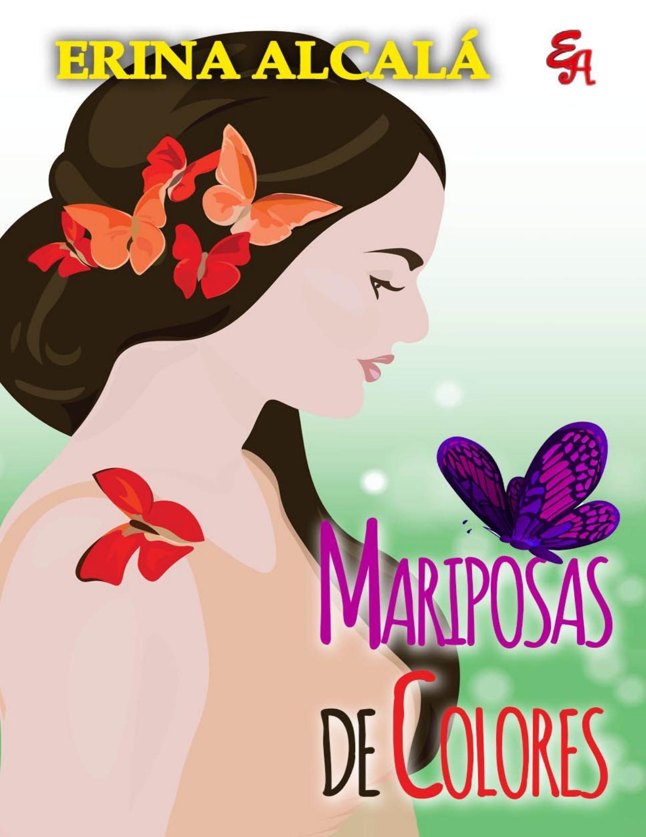 MARIPOSAS DE COLORES de Erina Alcala, portada del libro