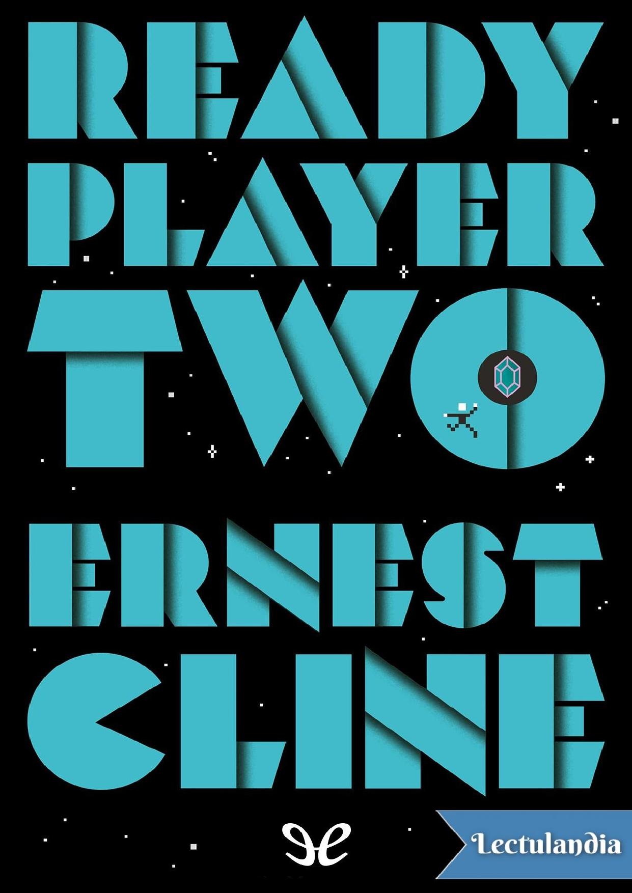 Ready Player Two de Ernest Cline, portada del libro