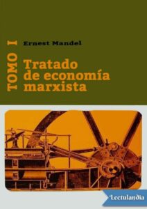 Portada de Tratado de economía marxista Tomo I