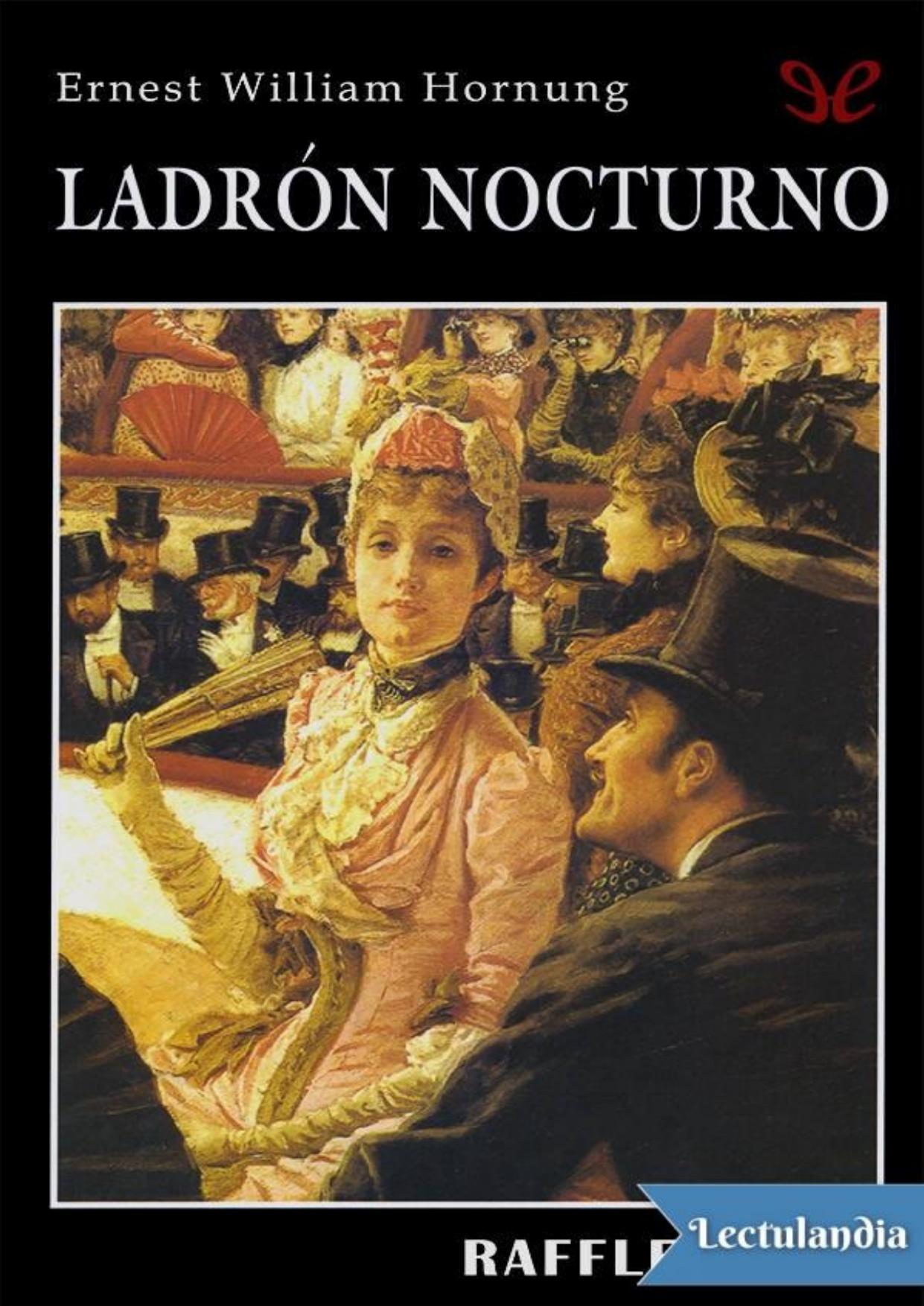 Ladrón nocturno de Ernest William Hornung, portada del libro