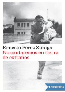 Portada de No cantaremos en tierra de extraños