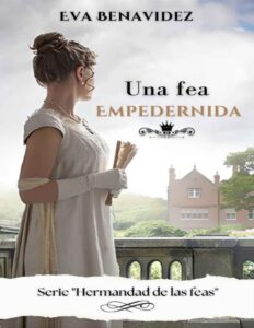 Portada de Una fea empedernida : La hermandad de las feas 2