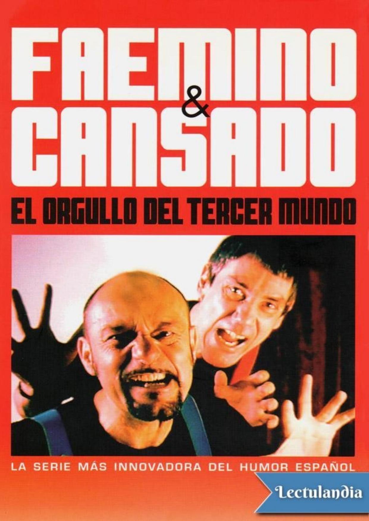 El orgullo del tercer mundo de Faemino y Cansado, portada del libro