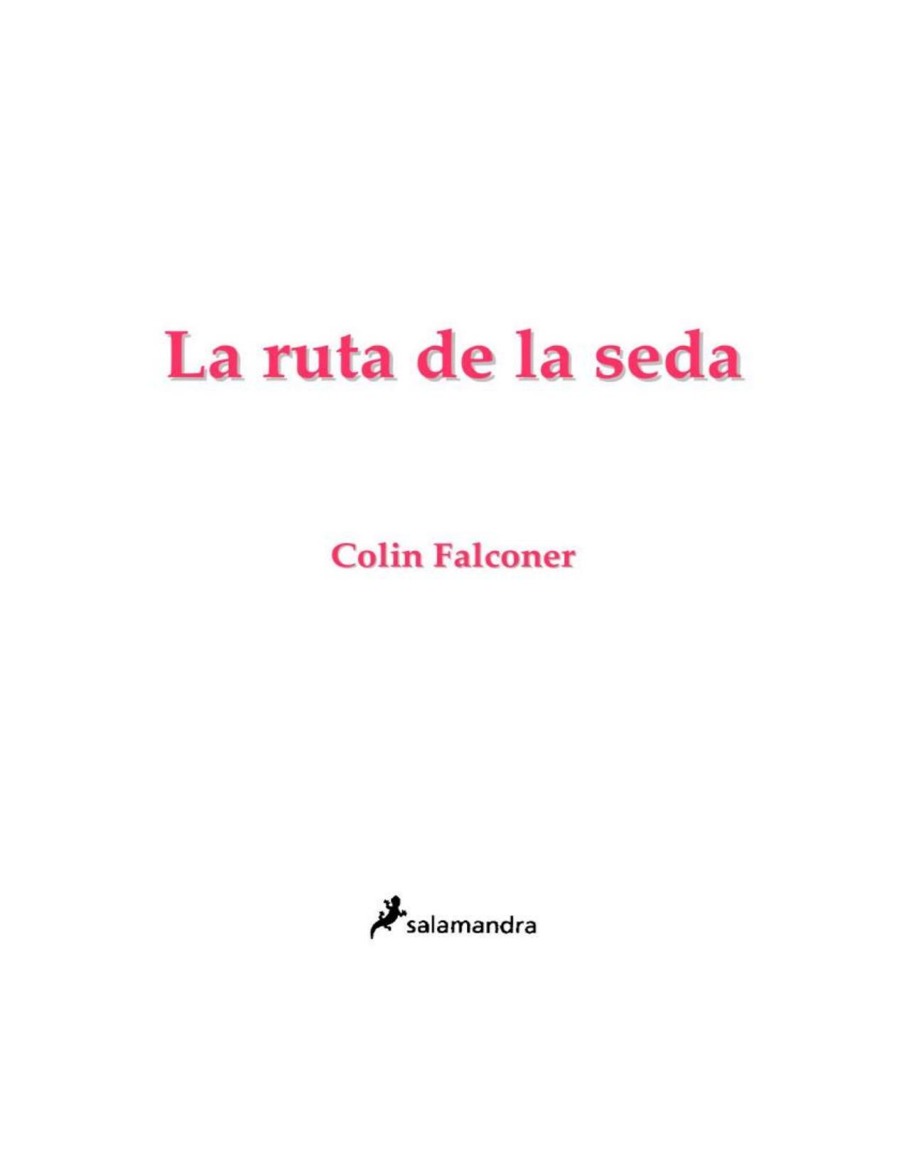 La ruta de la seda de Colin Falconer, portada del libro