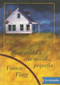 Portada de Bienvenida a este mundo, pequeña