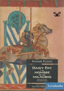 Portada de Daisy Fay y el Hombre de los Milagros