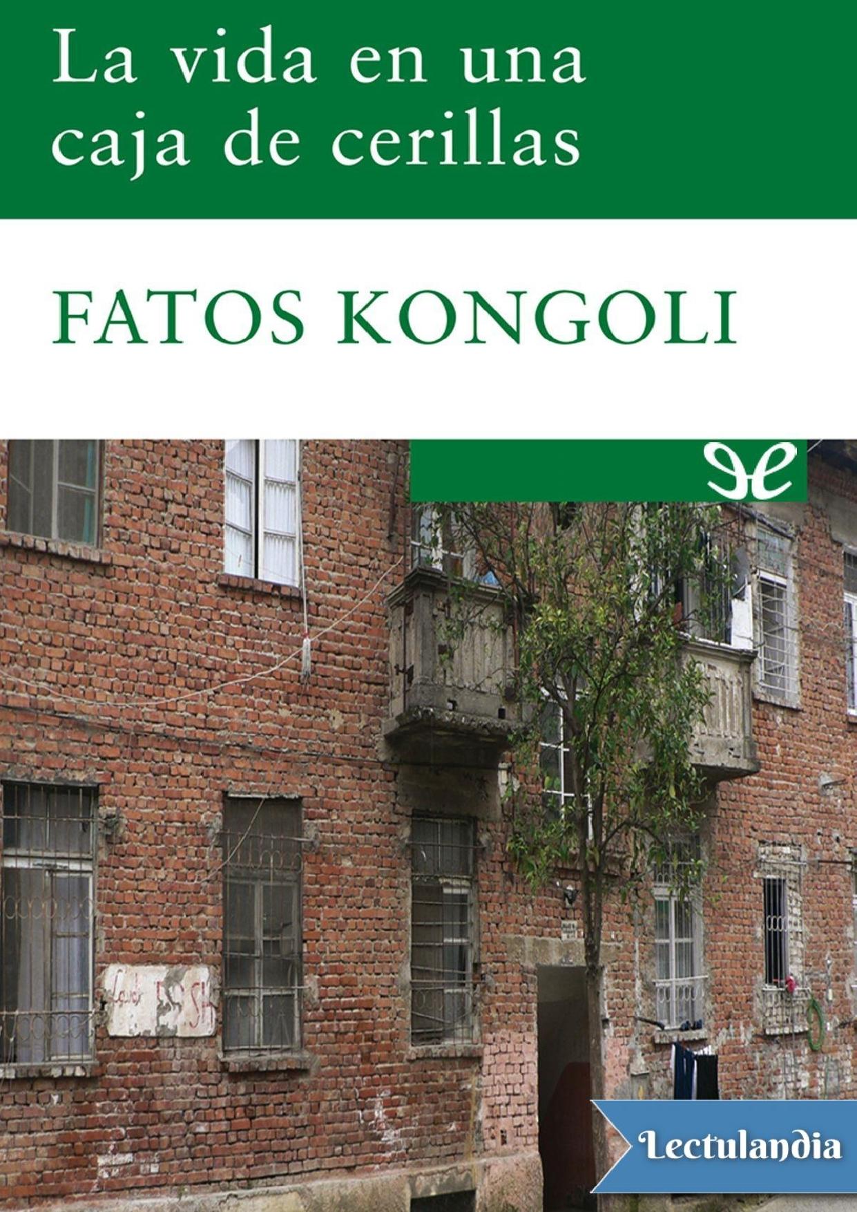 La vida en una caja de cerillas de Fatos Kongoli, portada del libro