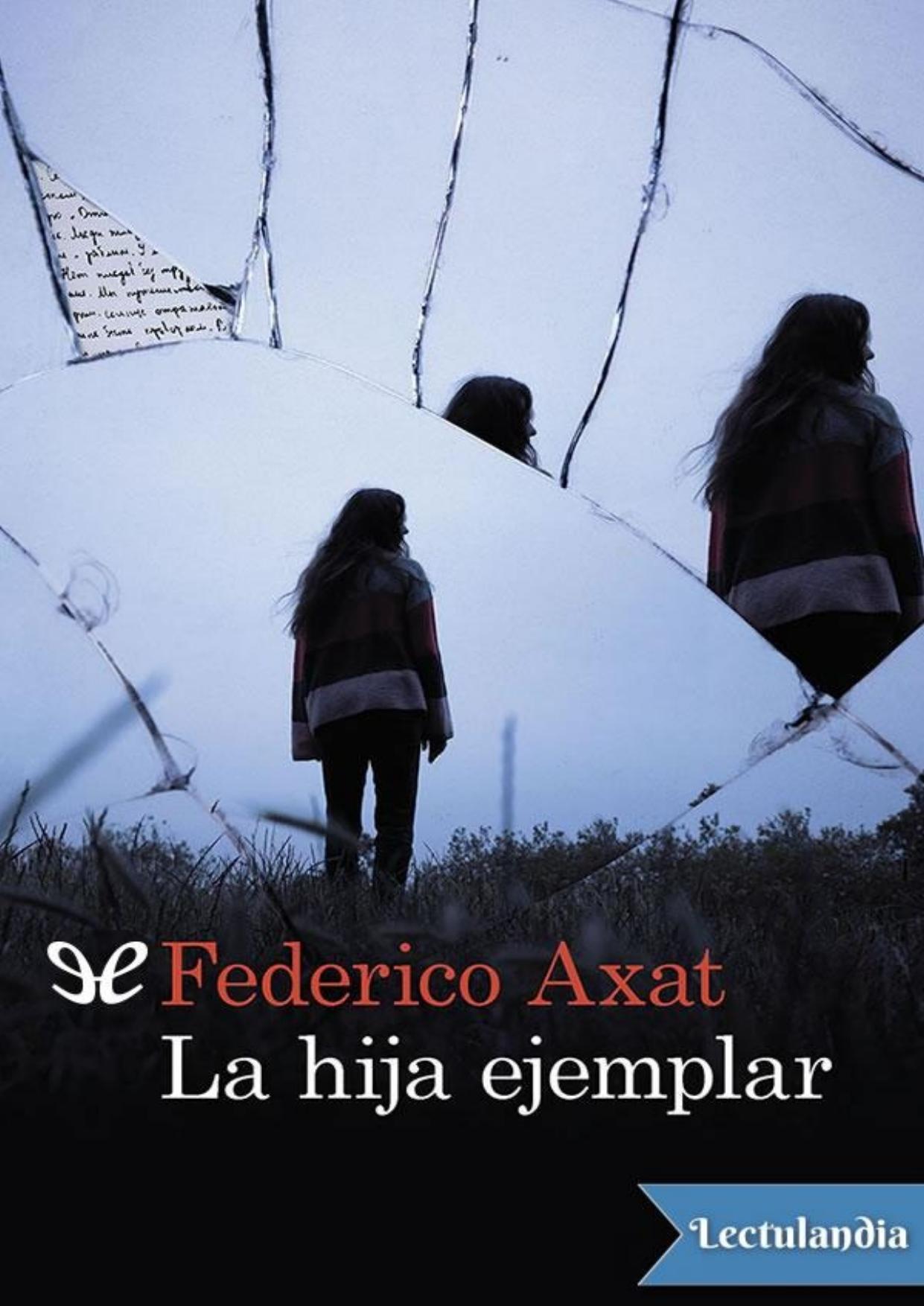 La hija ejemplar de Federico Axat, portada del libro