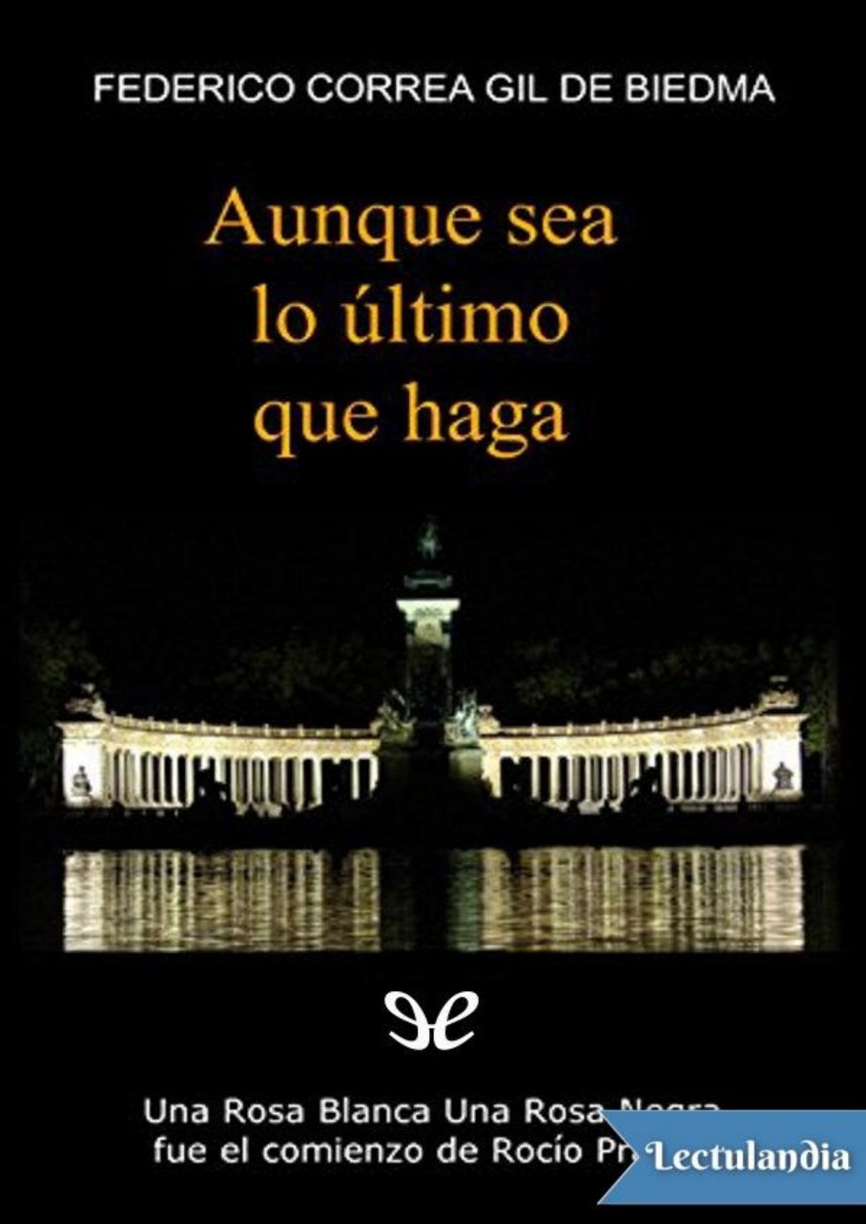 Aunque sea lo último que haga de Federico Correa Gil de Biedma, portada del libro
