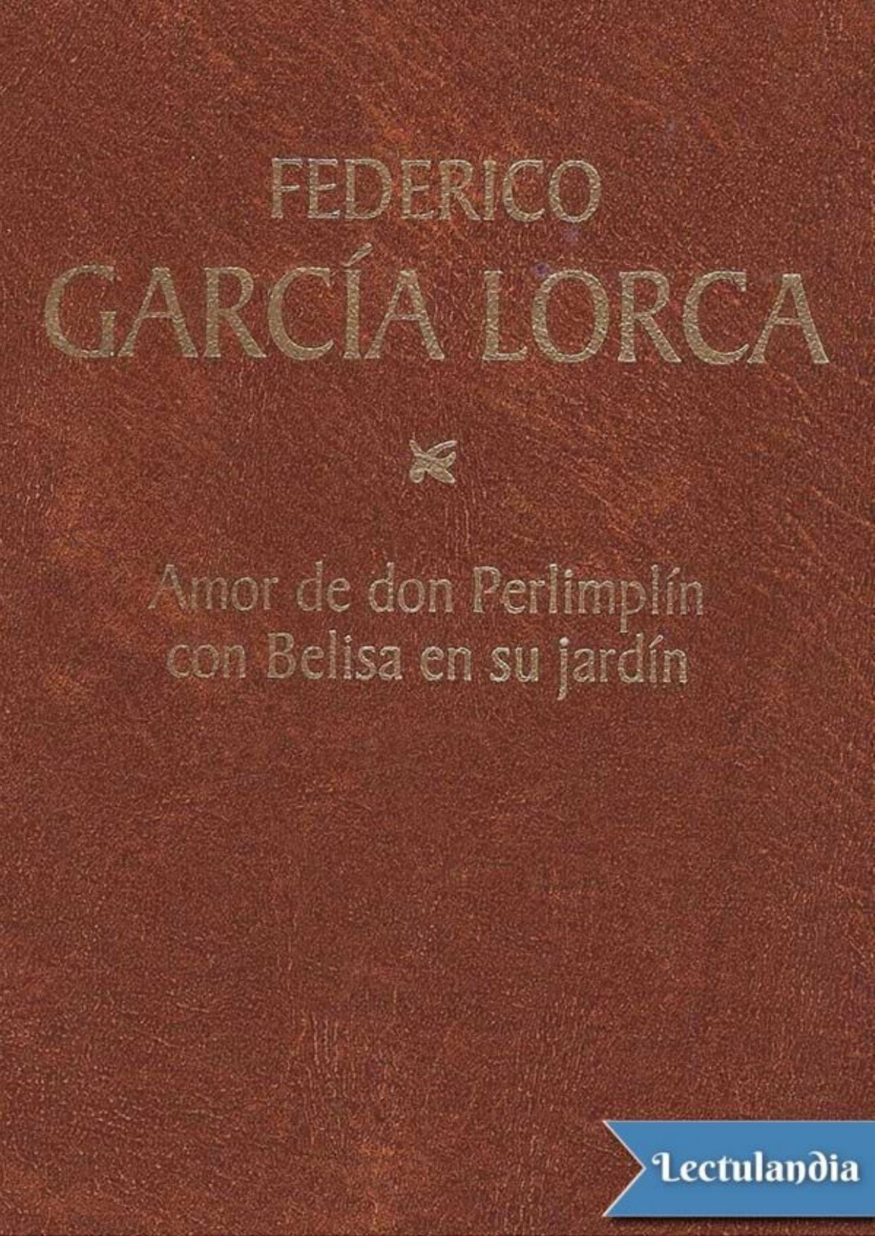 Amor de don Perlimplín con Belisa en su jardín de Federico García Lorca, portada del libro