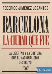 Portada de Barcelona, la ciudad que fue