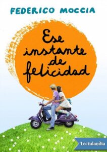 Portada de Ese instante de felicidad